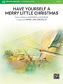 Have Yourself a Merry Little Christmas