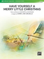 Have Yourself a Merry Little Christmas