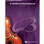 A Childhood Remembered