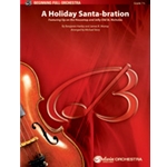 A Holiday Santa-bration
