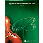 Agent Arco: Licensed to Trill