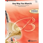 Any Way You Want It