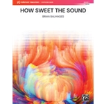 How Sweet the Sound