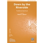 Down by the Riverside