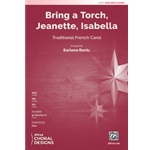 Bring a Torch, Jeanette, Isabella