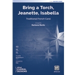 Bring a Torch, Jeanette, Isabella