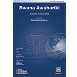 Bwana Awabariki