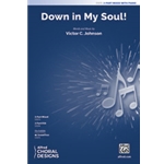 Down in My Soul!