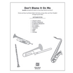 Don't Blame It on Me [Choir]