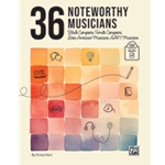 36 Noteworthy Musicians