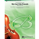 We Can't Be Friends [String Orchestra]