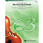 We Can't Be Friends [String Orchestra]