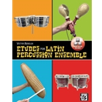 Etudes for Latin Percussion Ensemble