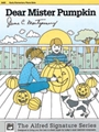 Dear Mr Pumpkin