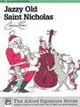 Jazzy Old Saint Nicholas