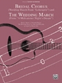 Bridal Chorus (Wedding March from Lohengrin) and The Wedding March (from A Midsummer Night's Dream)