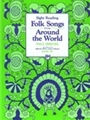 Alfred Basic Folk Songs From Around The World 1B