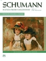 Scenes From Childhood  Opus 15