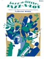 Jazz-a-little Jazz-a-lot  Book 2