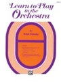 Learn To Play In The Orchestra  Bk 1