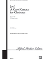 Joy  A Carol Cantata For Christmas