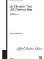 At Christmas Time All Christians Sing