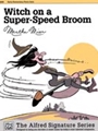 Witch On A Super-Speed Broom