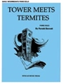Tower Meets Termites