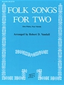 Folk Songs For 2