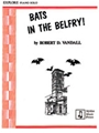 Bats In The Belfry