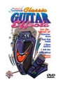 Getting the Sounds: Classic Guitar Effects