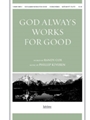 God Always Works For Good