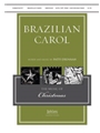 Brazilian Carol
