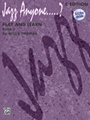 Play & Learn Bk 1 (Jazz Anyone.....?)