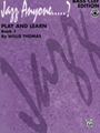 Play & Learn Bk 1 (Jazz Anyone.....?)