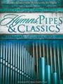 Hymns, Pipes & Classics