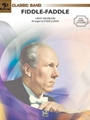 Fiddle-faddle by Anderson Leroy - Lang Phillip J - for Concert Band
