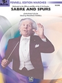 Sabre & Spurs by Sousa John Philip - Fennell Frederick - for Condensed Score