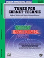 Student Instrumental Course: Tunes for Cornet Technic, Level I