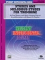 Studies & Melodious Etudes  Trombone Level 3