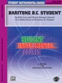 Student Instrumental Course: Baritone (B.C.) Student, Level III