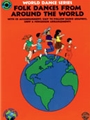 Folk Dances From Around The World