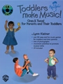 Toddlers Make Music  Ones & Twos