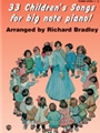 33 Children's Songs For Big Note Piano!