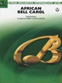 African Bell Carol