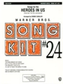 Heroes In Us, (Songs for the)