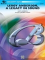 Leroy Anderson  A Legacy In Sound