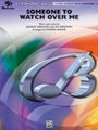 Someone To Watch Over Me