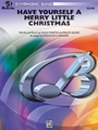 Have Yourself a Merry Little Christmas