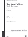 Have Yourself A Merry Little Christmas